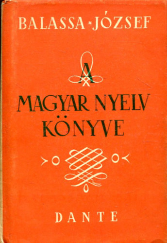 Balassa Jzsef - A magyar nyelv knyve (Balassa)