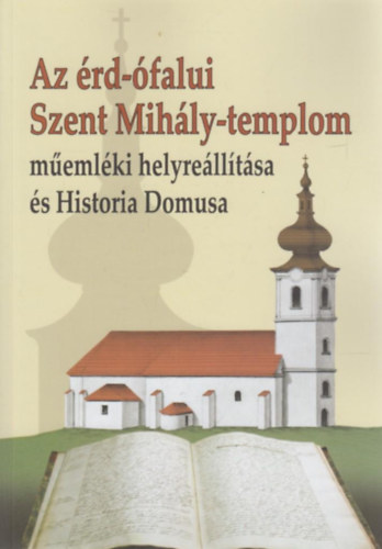 Lehoczki Zsuzsanna - Az érd-ófalui Szent Mihály-templom