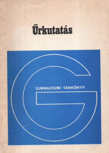 Both Előd; Dr. Horváth András - Űrkutatás