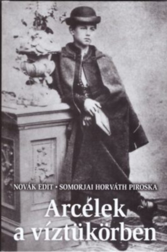 Endrdi Sndor, Somorjai Horvth Piroska - Arclek a vztkrben