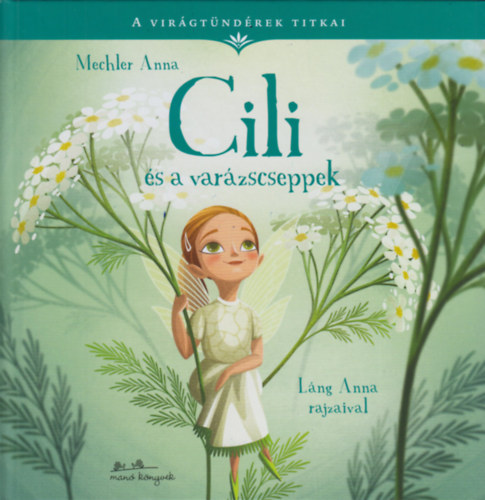 Mechler Anna - Cili s a varzscseppek