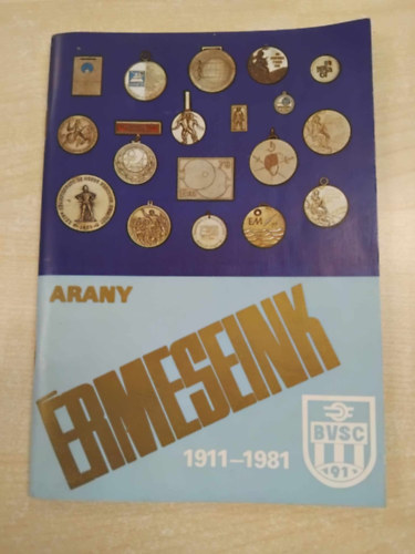 Magyar Lszl (szerk.) - Ht vtized aranyrmesei 1911-1981