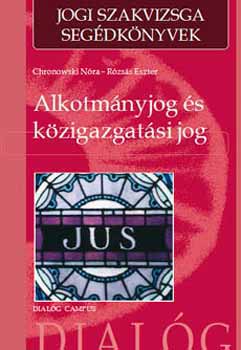 Chronowski Nra-Rzss Eszter - Alkotmnyjog s kzigazgatsi jog