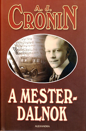 A. J. Cronin - A mesterdalnok