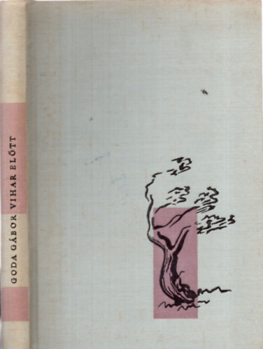 Goda Gábor - Vihar előtt