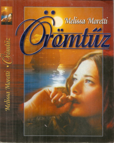 Melissa Moretti - Örömtűz