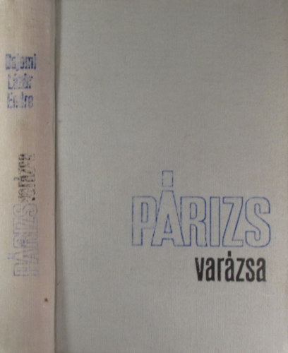 Bajomi L�z�r Endre - P�rizs var�zsa