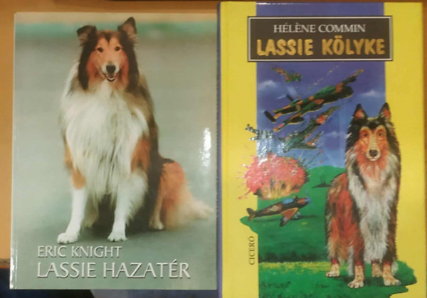 Eric Knight, Héléne Commin - Lassie hazatér + Lassie kölyke (2 kötet)
