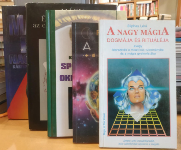 Eliphas Lvi, Rck Gyula, Kirly Jzsef, Kurt Seligmann, Erika Sauer - 5 db Mgia: A nagy mgia dogmja s ritulja; A mgia trtnete; Spiritizmus s okkultizmus; Mgia s okkultizmus az eurpai gondolkodosbn; A mgikus erk nagy knyve (Krtyavetk - Jsok - ltnokok)