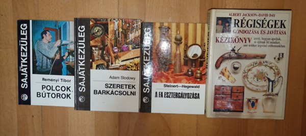 Steinert-Hegewald, Albert Jackson - David Day - A Saj�tkez�leg c�m� sorozat 3 k�tete bark�csolni v�gy�knak + aj�nd�k k�nyv: polcok, b�torok, Szeretek bark�csolni, A fa eszterg�lyoz�sa + R�gis�gek gondoz�sa �s jav�t�sa