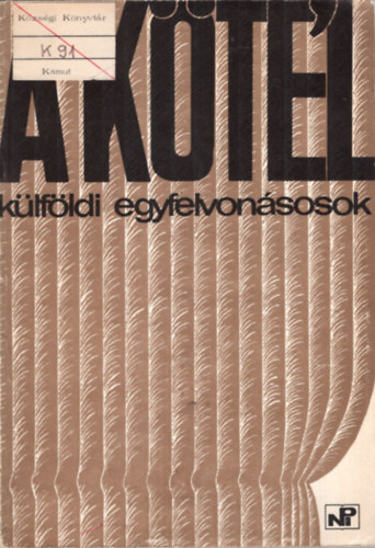 Tatr Eszter ford., Eugen O 'Neill - A ktl - klfldi egyfelvonsosok