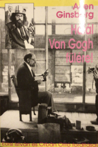 Allen Ginsberg - Hal�l Van Gogh f�l�re!
