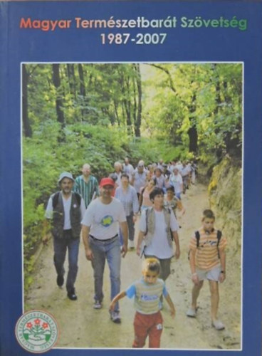 Magyar term�szetbar�t sz�vets�g 1987-2007