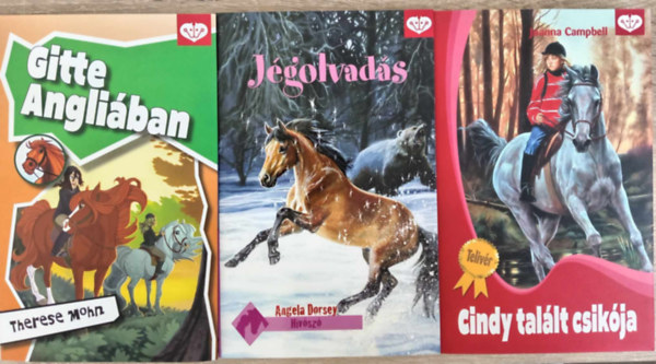 Theresa Mohn, Angela Dorsey, Joanna Campbell - (3db) Pony Club ifjsgi knyvcsomag: Gitte Angliban + Jgolvads + Cindy tall csikja