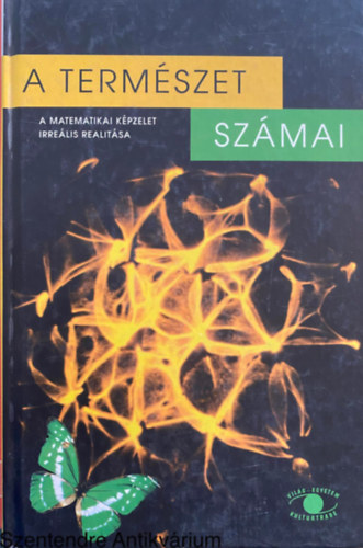 Ian Stewart, Ford.: Bacs Gbor - A termszet szmai - A matematikai kpzelet irrelis realitsa (Sajt kppel)