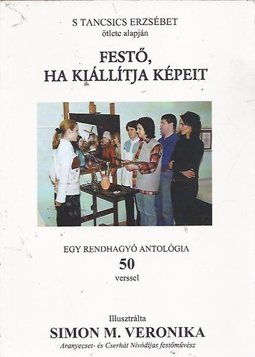 Etal.; Bar�timoln�r L�r�nt - Fest�, ha ki�ll�tja k�peit