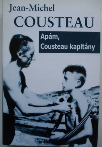Jean-Michel Cousteau - Ap�m, Cousteau kapit�ny