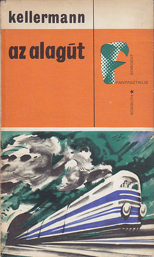 Kellermann - Az alagút