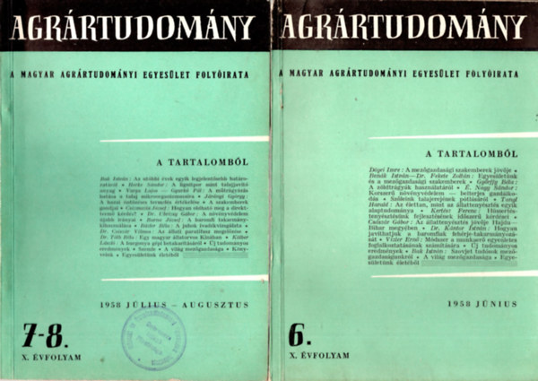 Almási Gábor, Baskay-Tóth Bertalan, Szabó József ( szerk ) - Agrártudomány 1958.  X. évfolyam 6. és 7-8. számok  együtt