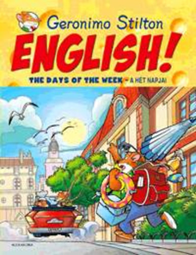 Geronimo Stilton - English! The Days of the Week - A ht napjai