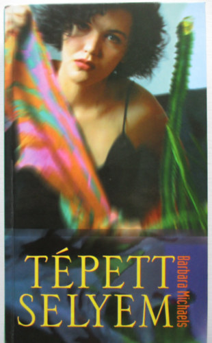 Barbara Michaels - Tépett selyem