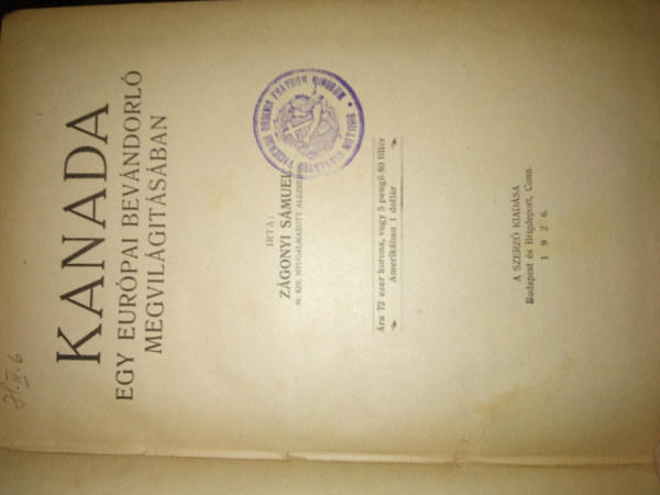 Zgonyi Smuel - Kanada - Egy eurpai bevndorl megvilgtsban (1926)
