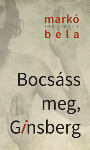 Mark Bla - Bocsss meg, Ginsberg