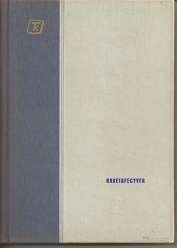 Papp-Nagy-Dr. Tam�si - Rak�tafegyver