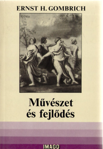 Ernst H. Gombrich - Mvszet s fejlds