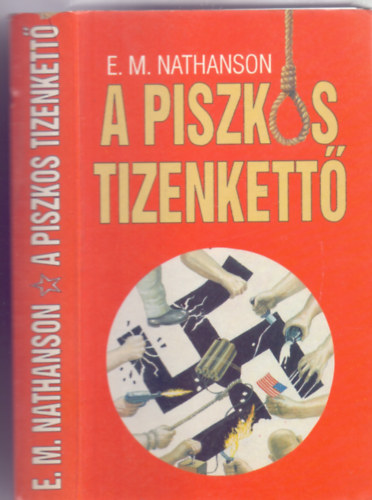 E. M. Nathanson - A piszkos tizenkettő (The Dirty Dozen - Harmadik kiadás)