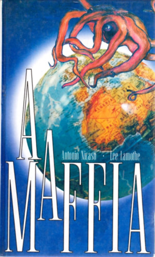 Nicaso, Antonio-Lamothe, Lee - A maffia