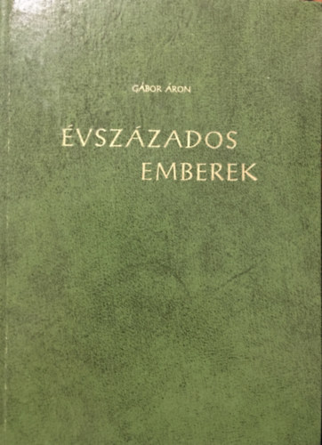 G�bor �ron - �vsz�zados emberek