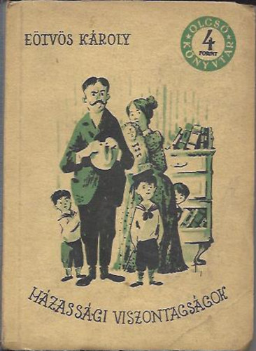 Eötvös Károly - Házassági viszontagságok (olcsó könyvtár)