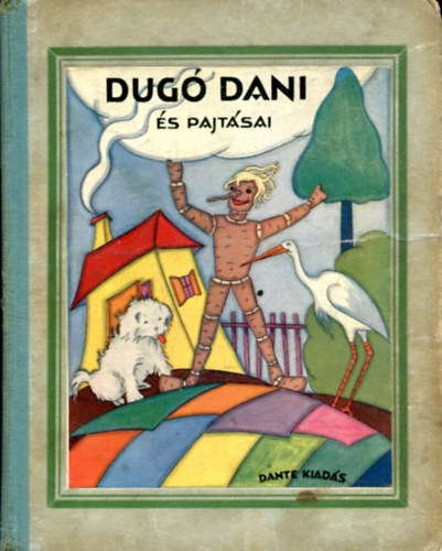 Z. Tbori Piroska - Dug Dani s pajtsai (GRAFIKUS D. Rna Emy)