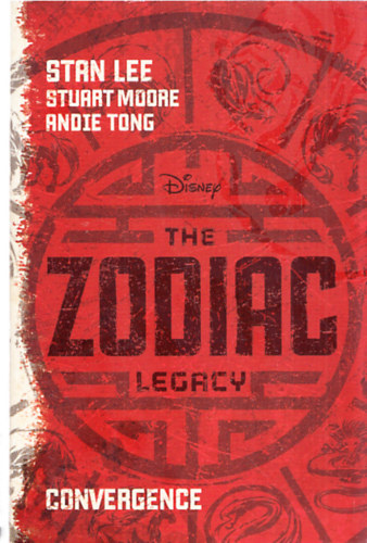 Stan Lee, Stuart Moore, Andie Tong - The Zodiac Legacy