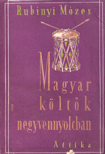 Rubinyi M�zes (szerk.) - Magyar k�lt�k negyvennyolcban