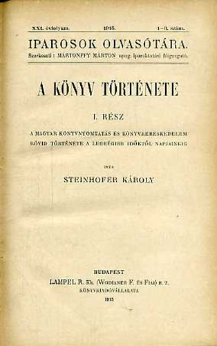 Steinhofer K�roly - A k�nyv t�rt�nete I-II. (egy k�tetben)