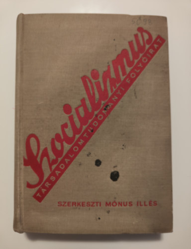 M�nus Ill�s (szerk.) - Szocializmus T�rsadalomtudom�nyi Foly�irat XXVIII �vfolyam 1938