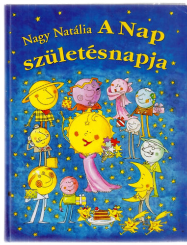Nagy Natlia - A Nap szletsnapja