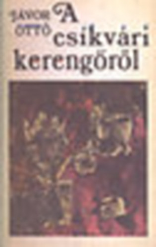 Jvor Ott - A cskvri kerengrl