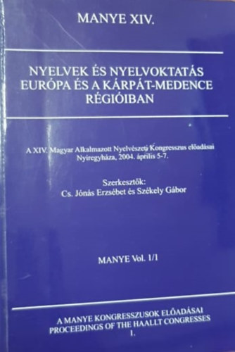 Cs. Jns Erzsbet, Szkely Gbor - Nyelvek s nyelvoktats Eurpa s a Krpt-medence rgiiban 1/1-1/2