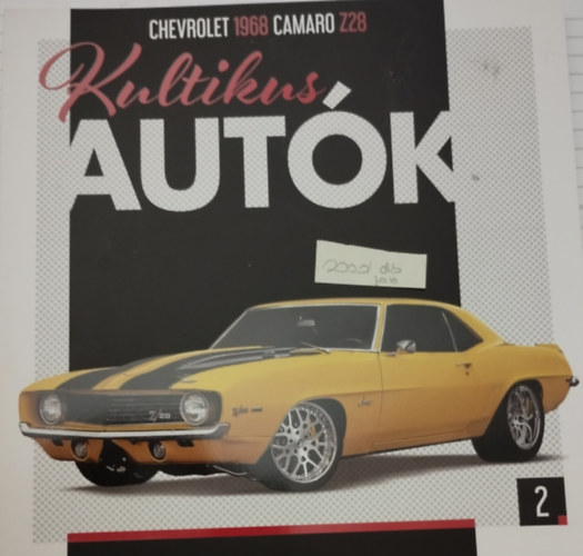 Silvia Vallejo (szerk.) - Kultikus autk 2. - Chevrolet 1968 camaro Z28