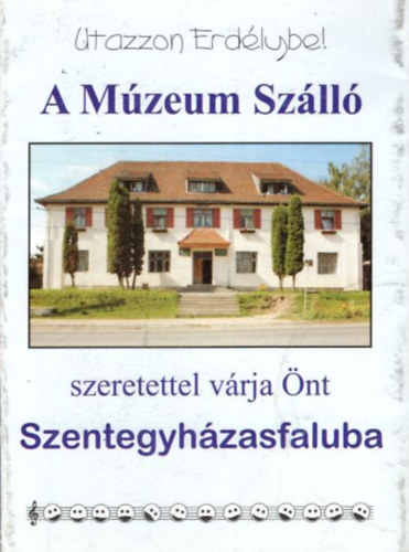 A Mzeum Szll - Utazzon Erdlybe!