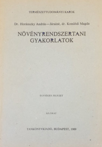 Dr. Hornszky Andrs - Nvnyrendszertani gyakorlatok
