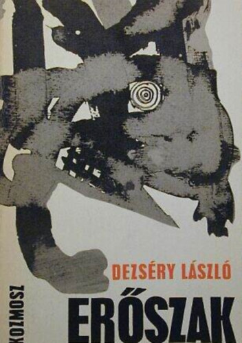 Szerz Dezsry Lszl Szerkeszt Szab Valria - Erszak  -  Szociolgiai dokumentum - Szerkeszt: Szab Valria