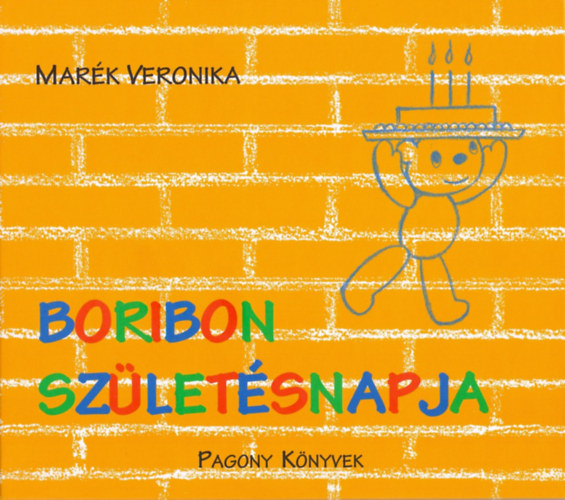 Marék Veronika - Boribon születésnapja