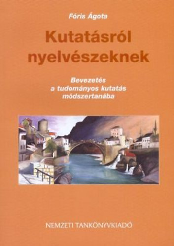 F�ris �gota - Kutat�sr�l nyelv�szeknek
