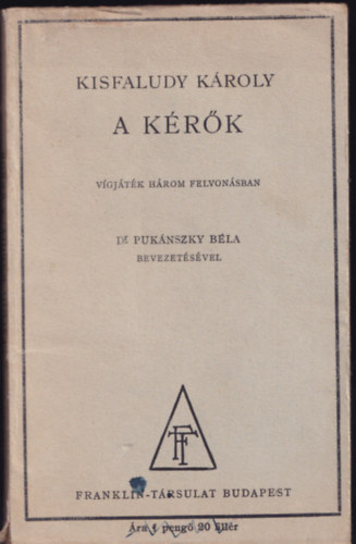 Kisfaludy Kroly - A krk - Vigjtk hrom felvonsban