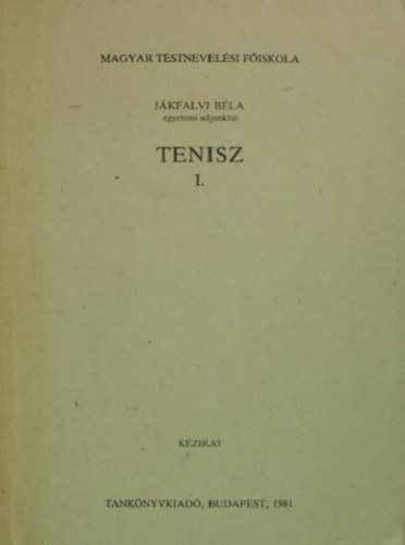Jákfalvi Béla - Tenisz I.