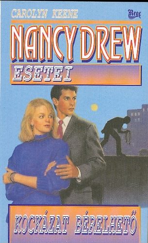 Carolyn Keene - Nancy Drew esetei: Kockázat bérelhető